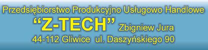 PPUH Z-TECH Gliwice ul.Daszynskiego 90